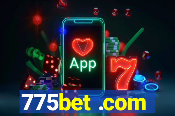 775bet .com